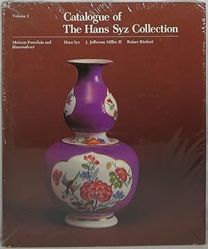 Catalogue of the Hans Syz Collection: Meissen Porcelain and Hausmalerei