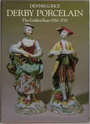 Seller image for Derby Porcelain: The Golden Years 1750-1770 for sale by Newbury Books