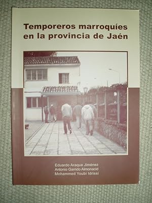 Imagen del vendedor de Temporeros marroques en la provincia de Jan a la venta por Expatriate Bookshop of Denmark