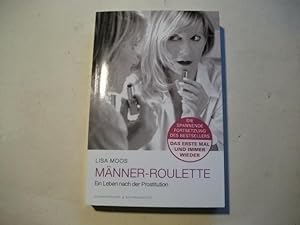 Bild des Verkufers fr Mnner-Roulette. Ein Leben nach der Prostitution. zum Verkauf von Ottmar Mller
