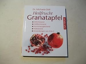 Bild des Verkufers fr Heilfrucht Granatapfel. zum Verkauf von Ottmar Mller