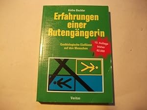 Imagen del vendedor de Erfahrungen einer Rutengngerin. Geobilogische Einflsse auf den Menschen. a la venta por Ottmar Mller