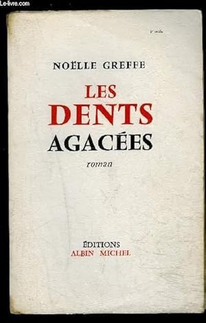 Seller image for LES DENTS AGACEES for sale by Le-Livre