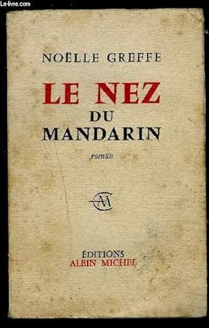 Seller image for LE NEZ DU MANDARIN for sale by Le-Livre