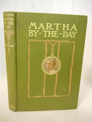 Seller image for Martha by-the-day for sale by Gil's Book Loft