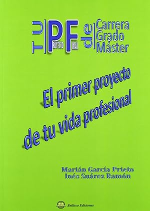 Seller image for Primer proyecto de tu vida profesional for sale by Imosver