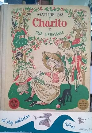 Imagen del vendedor de Charito y sus Hermanas a la venta por Librera El Pez Volador