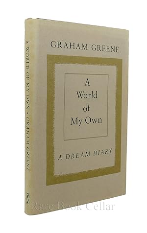 Seller image for A WORLD OF MY OWN A Dream Diary for sale by Rare Book Cellar