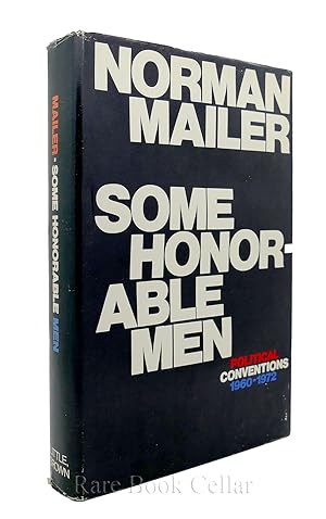 Seller image for SOME HONORABLE MEN Political Conventions 1960-1972 for sale by Rare Book Cellar