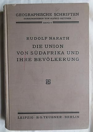 Seller image for Die Union von Sdafrika und ihre Bevlkerung : Geographische Schriften ; Bd. 6 for sale by VersandAntiquariat Claus Sydow