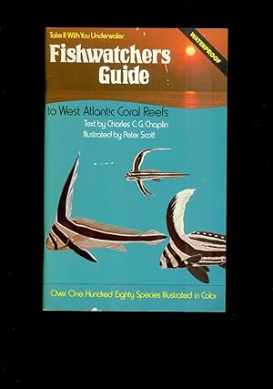 Seller image for Fishwatchers Guide to West Atlantic Coral Reefs: With Coral Identification Plate, Waterproof edition by Chaplin, Charles C. (1979) Paperback for sale by Ramblin Rose Books