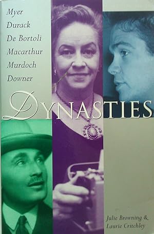 Dynasties: Myer Durack De Bortoli Macarthur Murdoch Downer