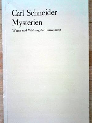 Bild des Verkufers fr Die antiken Mysterien in ihrer Einheit und Vielfalt : Wesen u. Wirkung d. Einweihung. zum Verkauf von Herr Klaus Dieter Boettcher