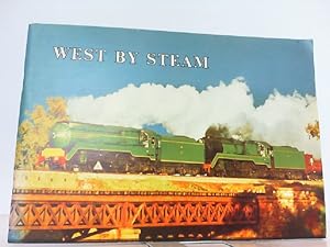 Bild des Verkufers fr West By Steam. The Story of the First Steam Train to Cross Australia. zum Verkauf von Antiquariat Ehbrecht - Preis inkl. MwSt.