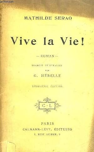 Seller image for VIVE LA VIE ! for sale by Le-Livre