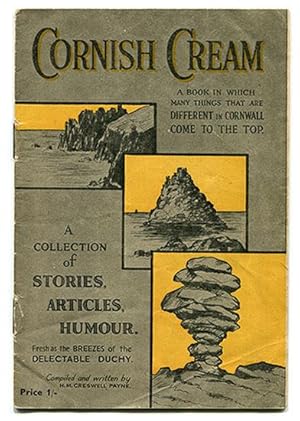 Cornish Cream: A Book in Which Many Things That are Different in Cornwall Come to the Top -- A Co...