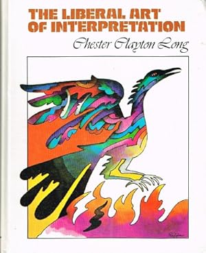 Seller image for The Liberal Art of Interpretation for sale by Round Table Books, LLC