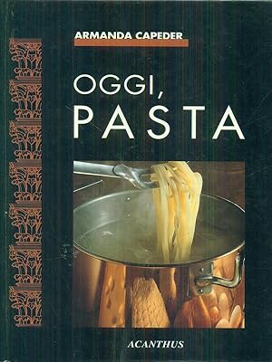 Seller image for Oggi, pasta for sale by Librodifaccia
