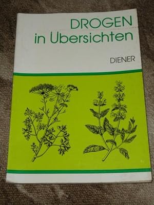 Drogen in Übersichten : Lehrbuch u. Repetitorium. von