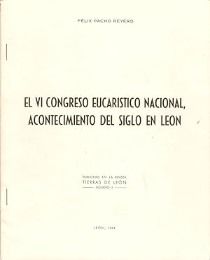 Seller image for EL VI CONGRESO EUCARSTICO NACIONAL, ACONTECIMIENTO DEL SIGLO EN LEN for sale by Palabras & Cosas