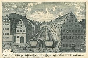 AUGSBURG. - Stadtmetzg. "Prospect des hallhiesigen Schlacht-Hauses, (in Augspurg) so Anno 1718 er...