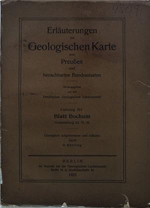 Seller image for Erluterungen zur Geologischen Karte von Preuen und benachbarten Bundesstaaten, Lieferung 211 Blatt Bochum; for sale by books4less (Versandantiquariat Petra Gros GmbH & Co. KG)