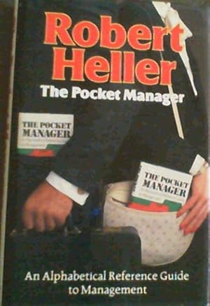 Bild des Verkufers fr The Pocket Manager: An Alphabetical Reference Guide to Management zum Verkauf von Chapter 1