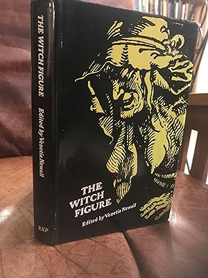 The Witch Figure Folklore essays by a group of scholars in England honouring the 75th birthday of...