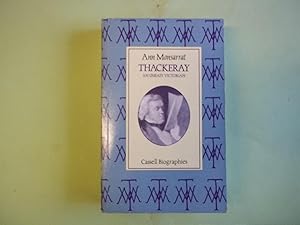 William Thackeray: An Uneasy Victorian (Cassell Biographies)