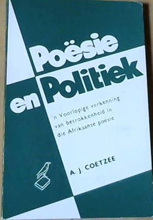 Bild des Verkufers fr Poesie en Politiek: 'n Voorlopige verkenning van betrokkenheid in die Afrikaanse poesie (Afrikaans Edition) zum Verkauf von Chapter 1