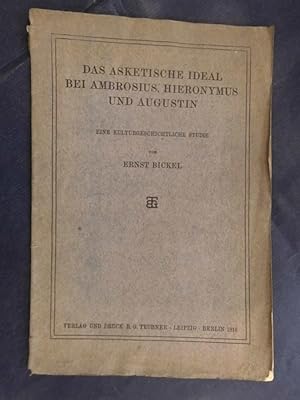 Seller image for Das Asketische Ideal bei Ambrosius, Hieronymus und Augustin for sale by Buchantiquariat Uwe Sticht, Einzelunter.