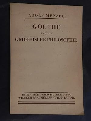 Bild des Verkufers fr Goethe und die griechische Philosophie zum Verkauf von Buchantiquariat Uwe Sticht, Einzelunter.