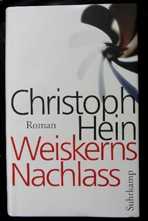 Weiskerns Nachlass. Roman.