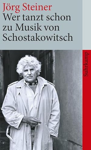 Bild des Verkufers fr Wer tanzt schon zu Musik von Schostakowitsch (suhrkamp taschenbuch) zum Verkauf von Versandbuchhandlung Kisch & Co.