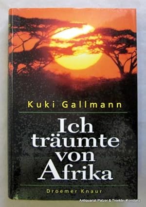 Ich träumte von Afrika. Aus dem Amerikanischen von Ulrike Wasel u. Klaus Timmermann. München, Dro...