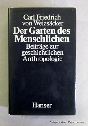 Der Garten des Menschlichen. Beiträge zur geschichtlichen Anthropologie. München, Hanser, 1977. 6...
