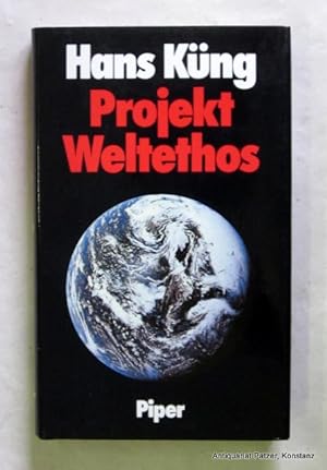 Seller image for Projekt Weltethos. 3. Auflage. Mnchen, Piper, 1991. 191 S. Or.-Pp. mit Schutzumschlag. (ISBN 3492034268). for sale by Jrgen Patzer