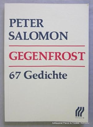 Bild des Verkufers fr Gegenfrost. 67 Gedichte. Freiburg, Dreisam-Vlg., 1979. 111 S., 2 Bl. Or.-Kart.; etw. angestaubt. (ISBN 3921472207). zum Verkauf von Jrgen Patzer