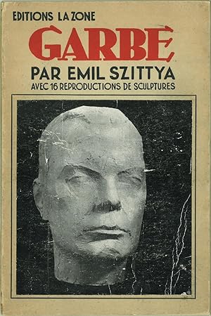 Bild des Verkufers fr Herbert Garbe et la Sculpture Allemande. zum Verkauf von Antiquariat Weinek