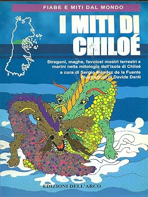Bild des Verkufers fr I miti di Chiloe' zum Verkauf von Librodifaccia