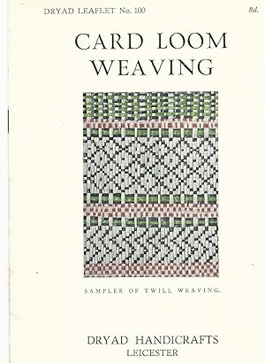 Dryad Leaflet No.100: Card Loom Weaving.