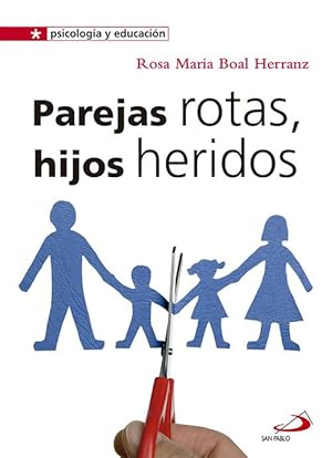 Imagen del vendedor de Parejas Rotas, Hijos Heridos a la venta por Imosver