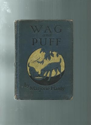 WAG AND PUFF a primer the child's own way series