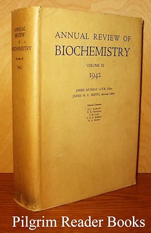Annual Review of Biochemistry. Volume XI (11). 1942.