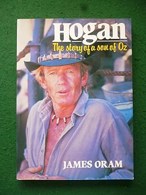 Seller image for Hogan The Story Of A Son Of Oz for sale by Shelley's Books