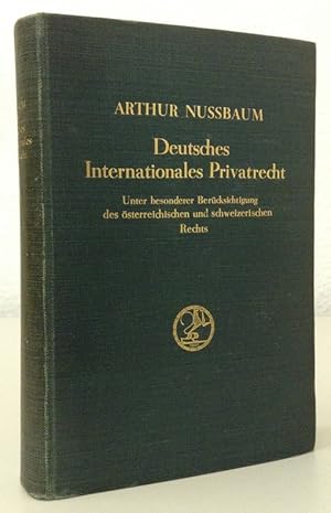 Image du vendeur pour Deutsches internationales Privatrecht. Unter besonderer Bercksichtigung des sterreichischen und schweizerischen Rechts. mis en vente par Buch & Consult Ulrich Keip