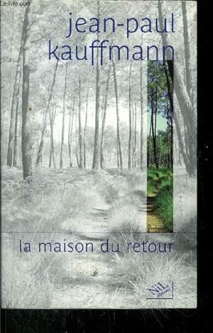 Seller image for LA MAISON DU RETOUR for sale by Le-Livre