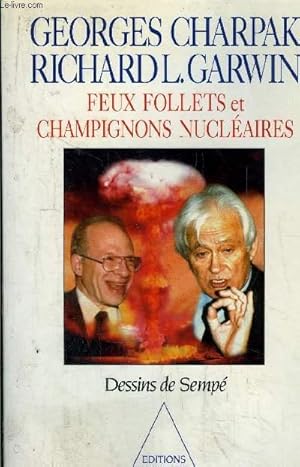 Bild des Verkufers fr FEUX FOLLETS ET CHAMPIGNONS NUCLEAIRES zum Verkauf von Le-Livre