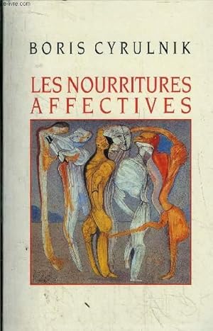 Seller image for LES NOURRITURES AFFECTIVES for sale by Le-Livre