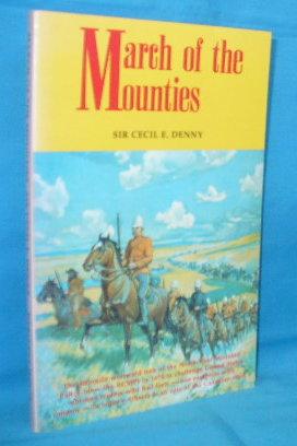 Seller image for March of the Mounties for sale by Alhambra Books